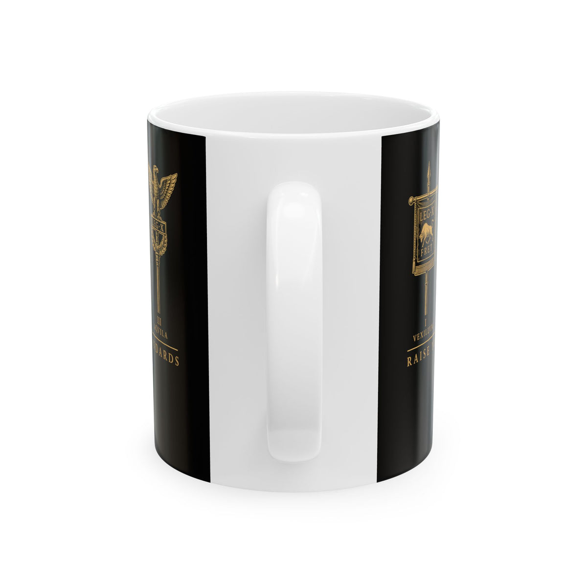 Raise Your Roman Standards Ceramic Mug, (11oz, 15oz)