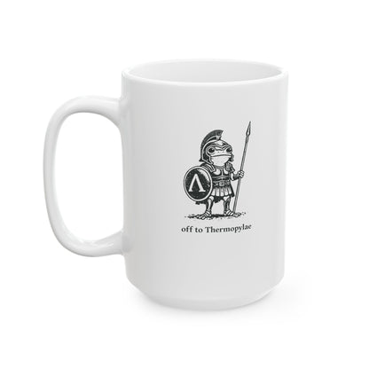 Hoplite Spartan Frog Off to Thermopylae Ceramic Mug, (11oz, 15oz)