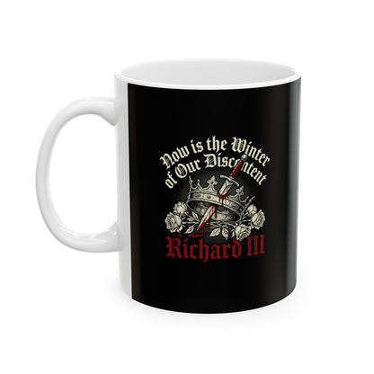 Richard III Winter of Discontent Ceramic Mug, (11oz, 15oz)