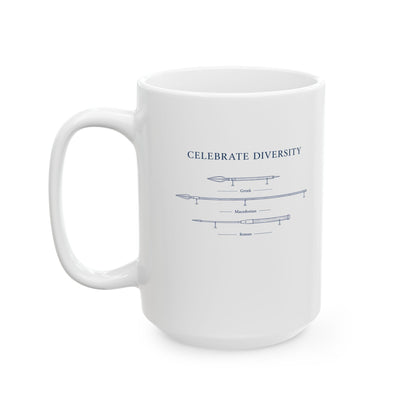 Celebrate Diversity Roman Greek Macedonian Spears Ceramic Mug, (11oz, 15oz)