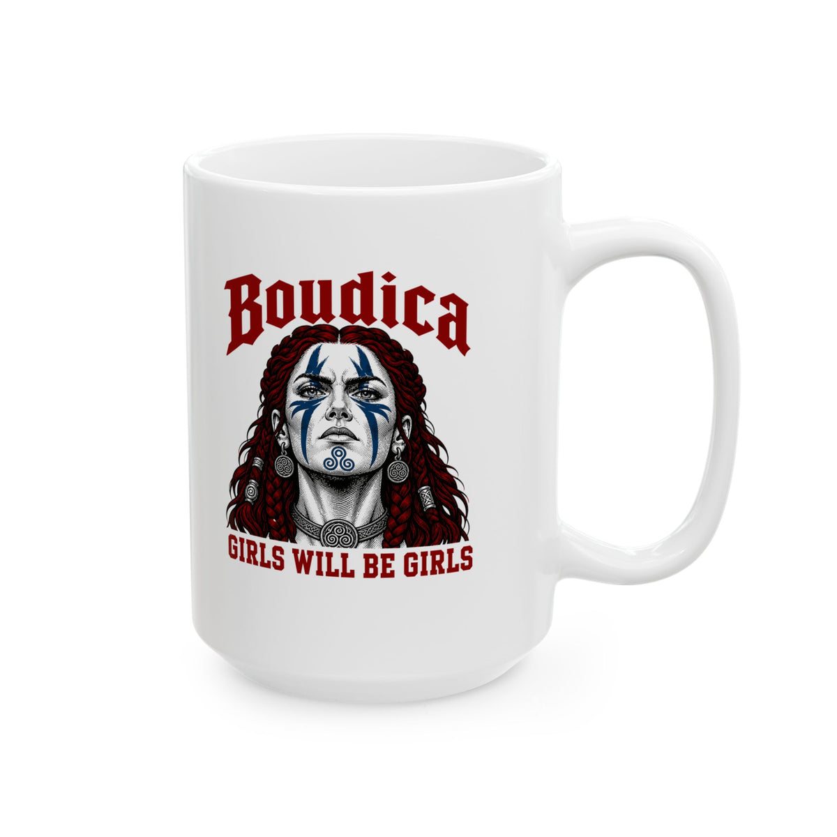 Boudica Girls Will Be GirlsCeramic Mug, (11oz, 15oz)