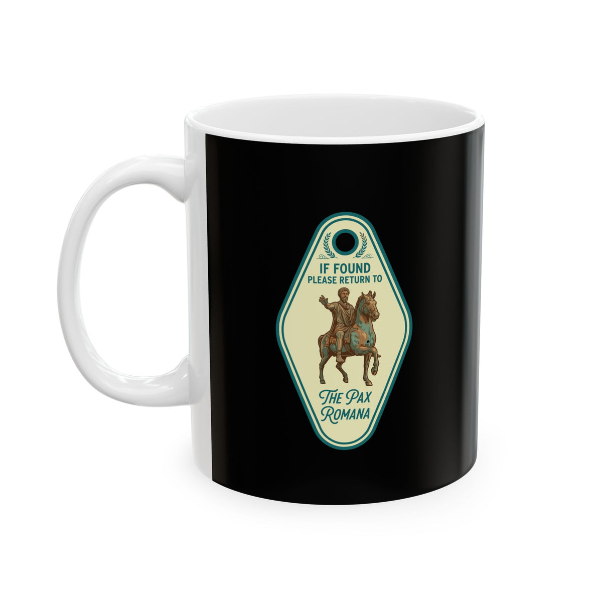 If Found Return to Pax Romana Ceramic Mug, (11oz, 15oz)