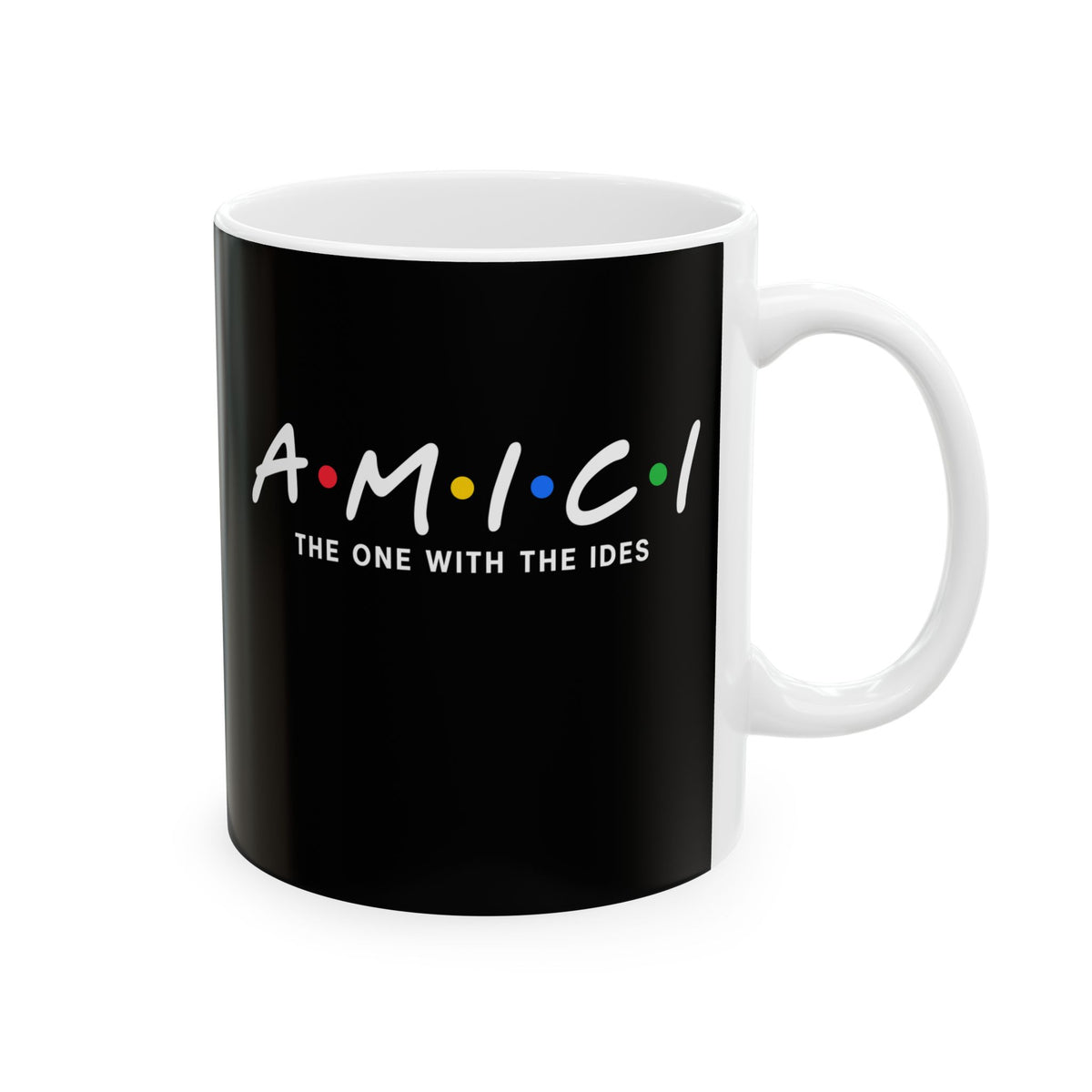 Latin Friends with Ides Ceramic Mug, (11oz, 15oz)
