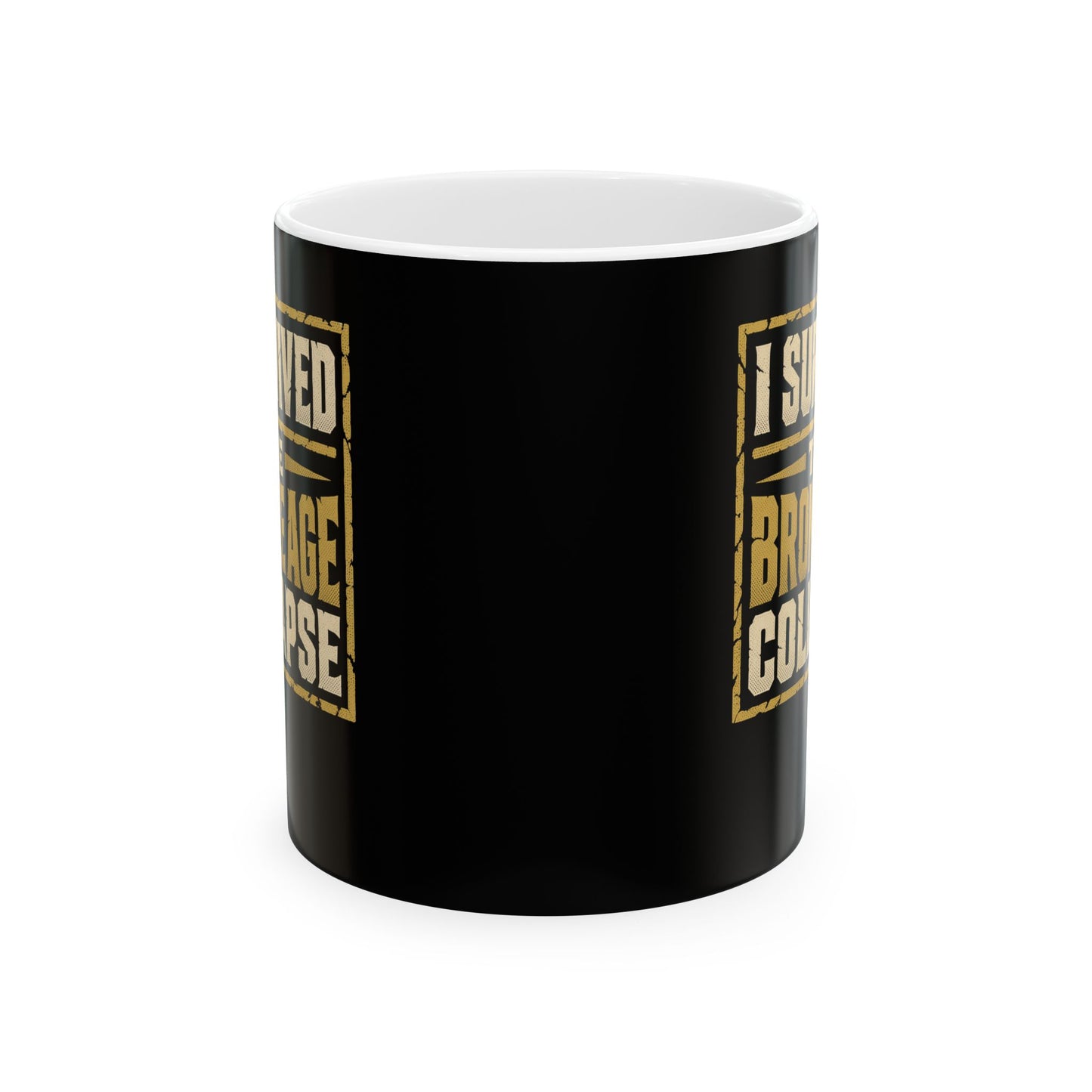 I Survived the Bronze Age Collapse Ceramic Mug, (11oz, 15oz)