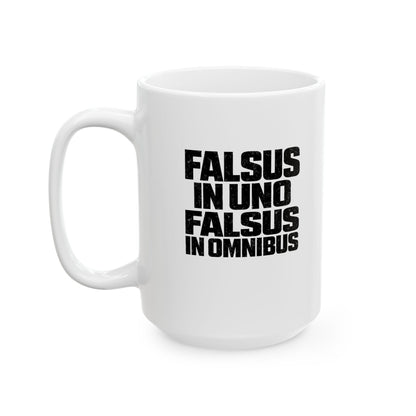 False in One Thing, False in Everything Latin Quote Ceramic Mug, (11oz, 15oz)