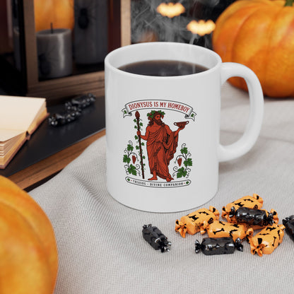 Dionysus is Homeboy Thiasos Ceramic Mug, (11oz, 15oz)
