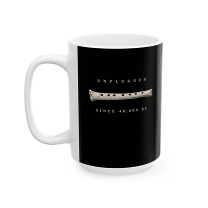 Unplugged Since 40,000 BC Hohle Fels Flute Ceramic Mug, (11oz, 15oz)