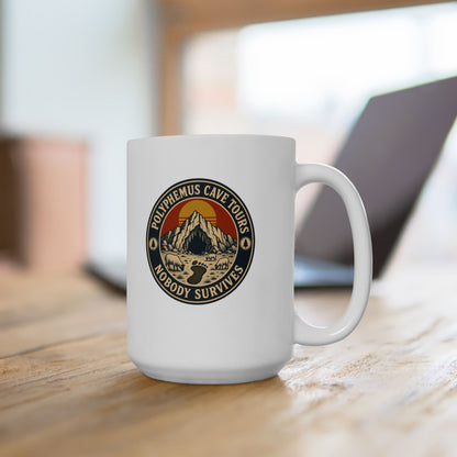 Polyphemus Cave Tours Nobody Survives Ceramic Mug, (11oz, 15oz)