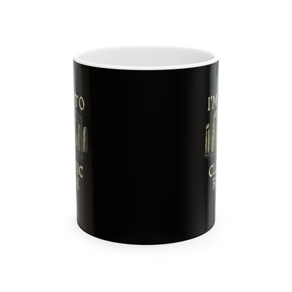 Stone Henge I'm Into Classic Rock Ceramic Mug, (11oz, 15oz)