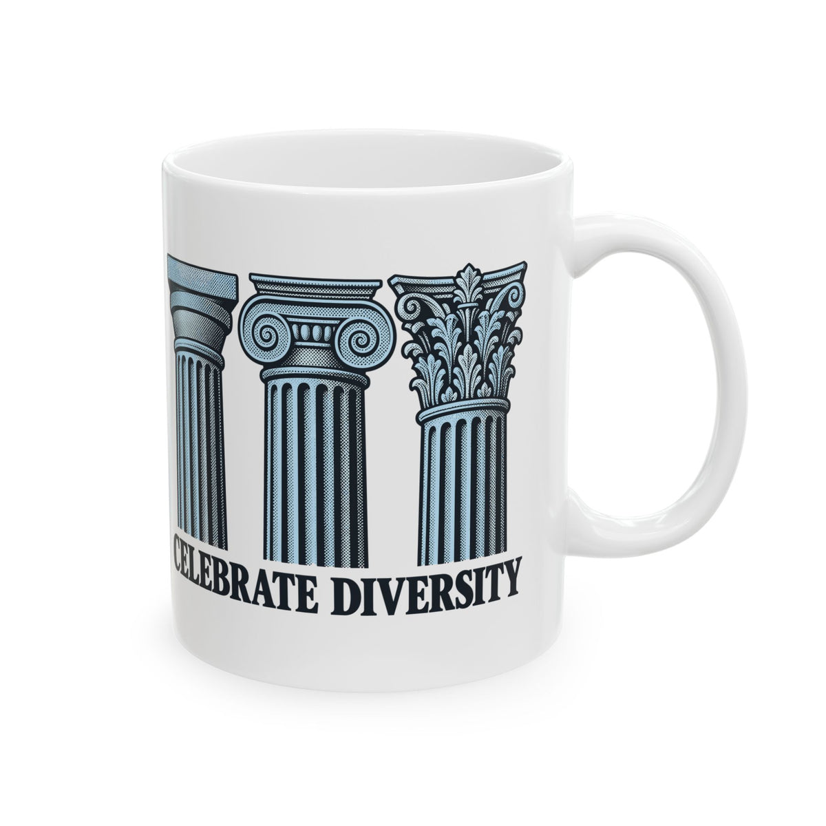 Celebrate Diversity Engraved Columns Ceramic Mug, (11oz, 15oz)
