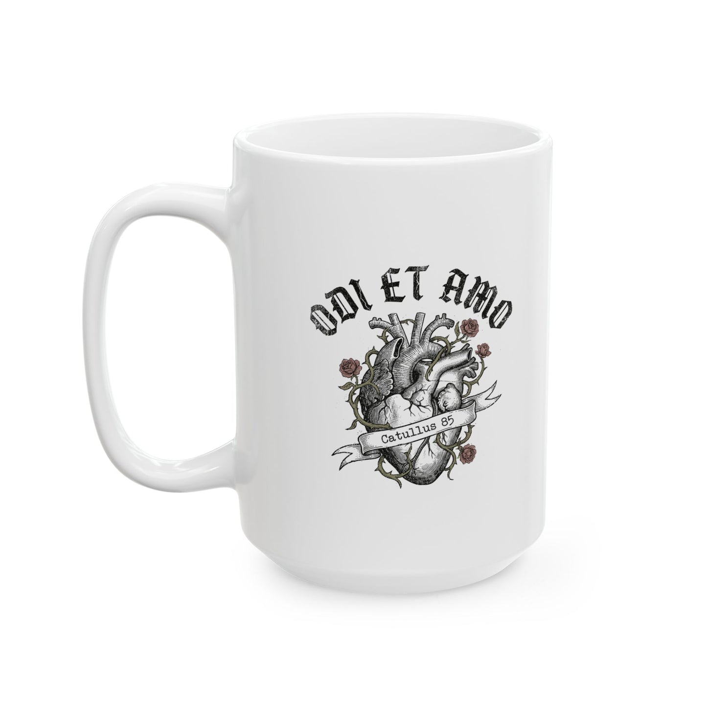 Catullus 85 Odi et Amo Love Hate Ceramic Mug, (11oz, 15oz)