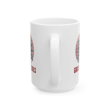 Medusa Girls will be Girls Ceramic Mug, (11oz, 15oz)