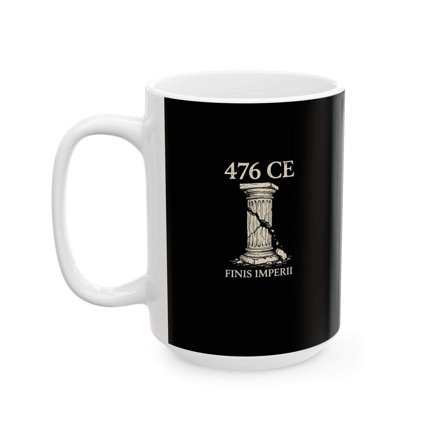 476 End of Empire Latin Ceramic Mug, (11oz, 15oz)