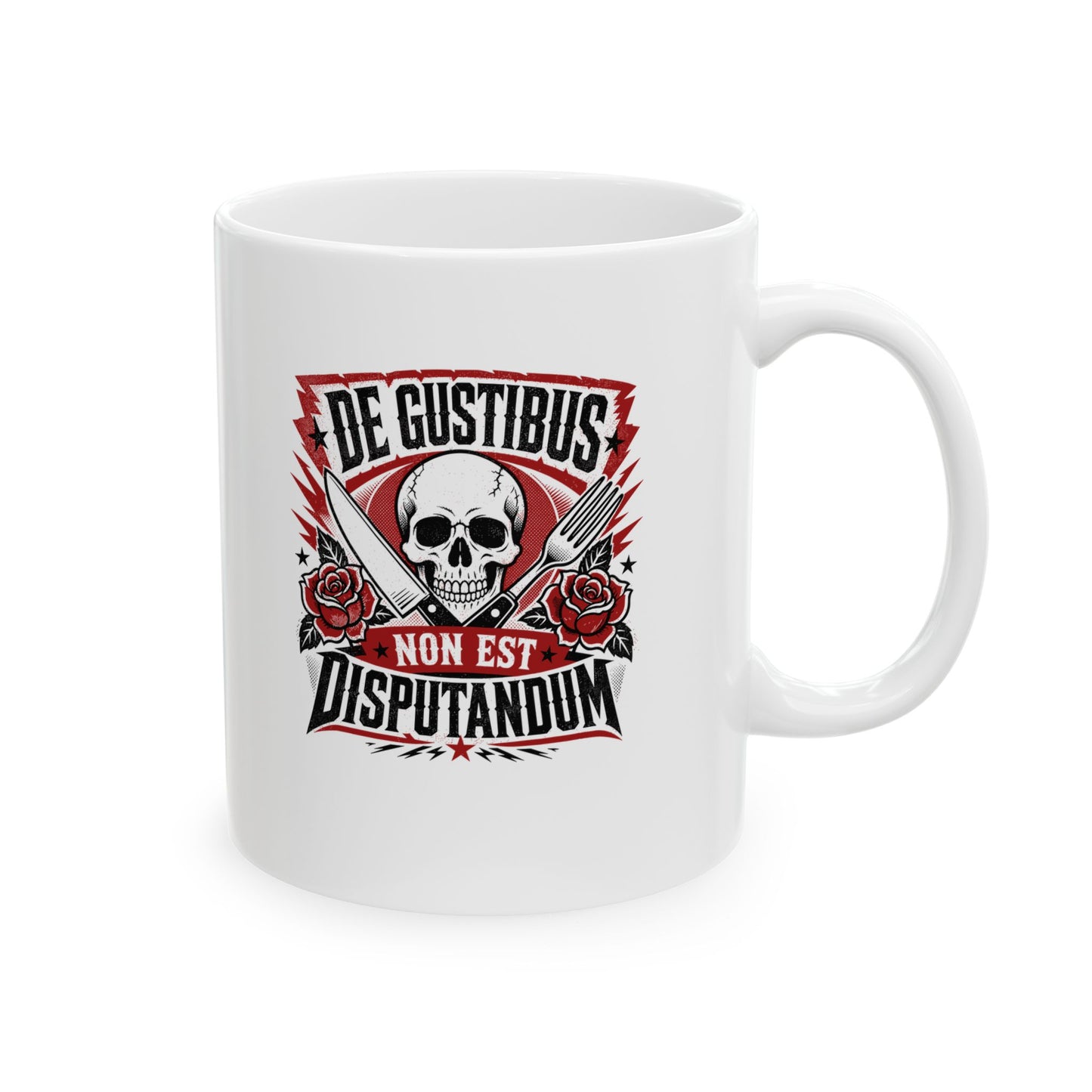 De Gustibus Non Est Disputandum Matters of Taste Ceramic Mug, (11oz, 15oz)