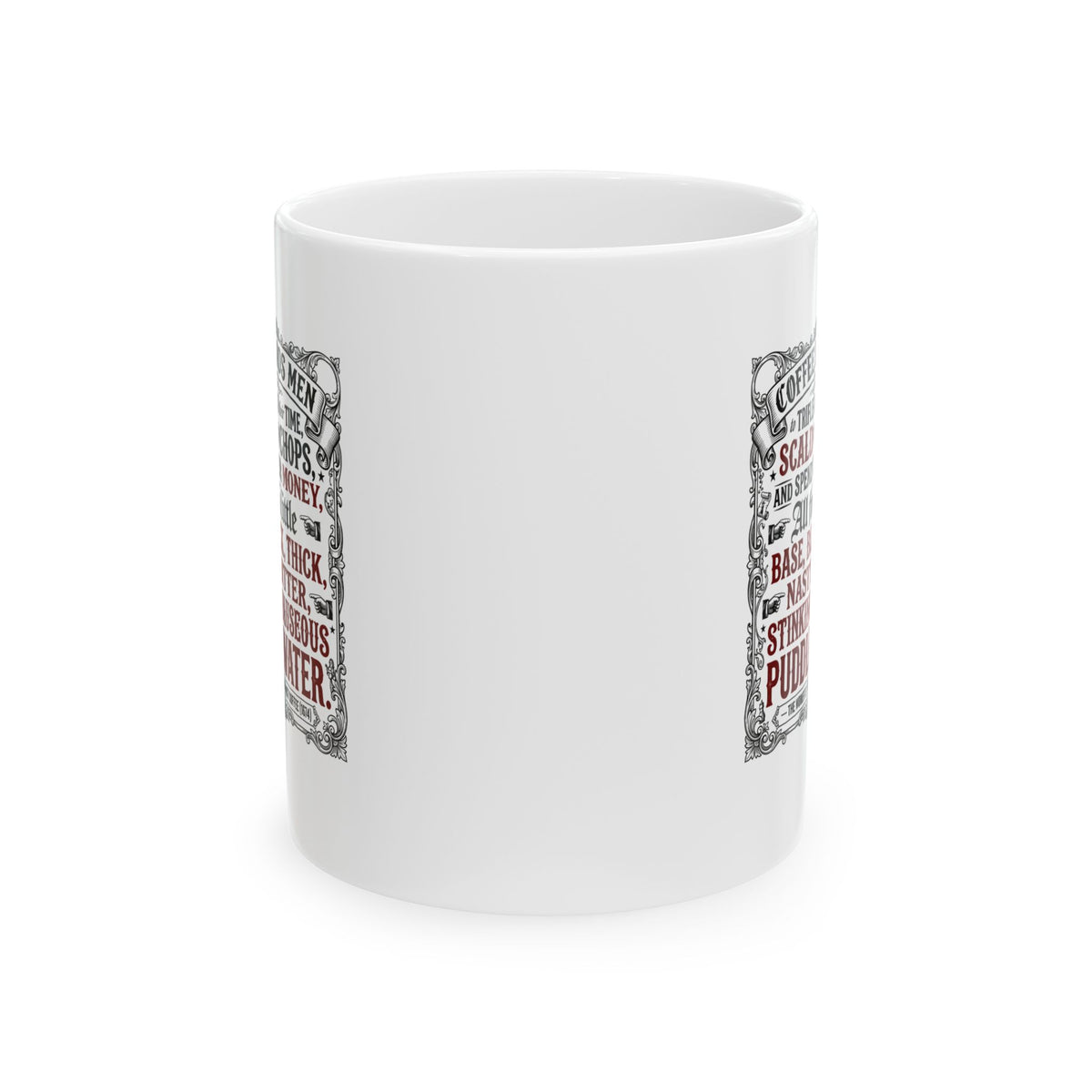 Women's Petition Against Coffee (1674) Ceramic Mug, (11oz, 15oz)