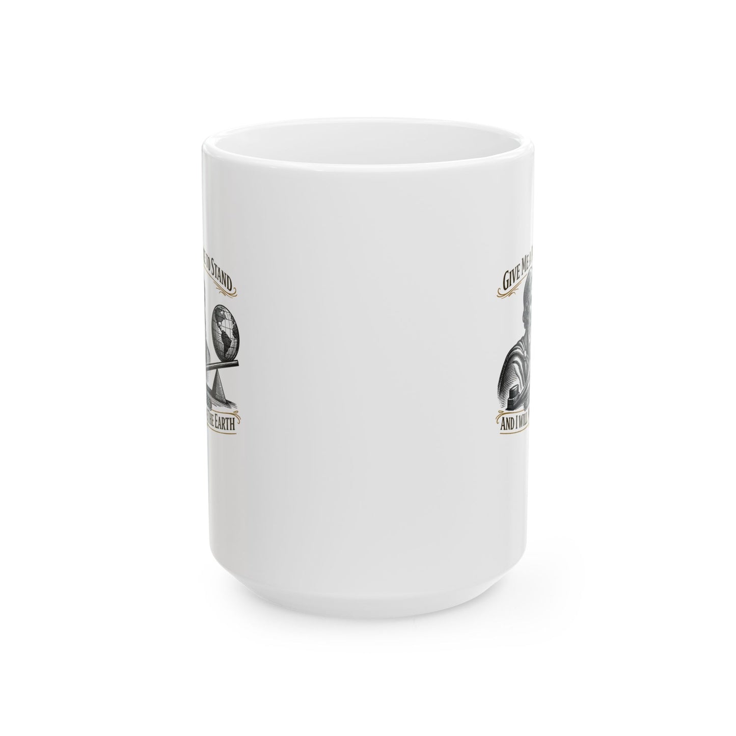 Archimedes Move Earth Quote Ceramic Mug, (11oz, 15oz)