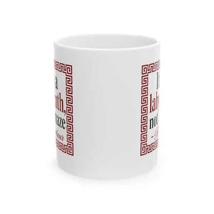 It's a Labyrinth Not a Maze Minotaur Ceramic Mug, (11oz, 15oz)