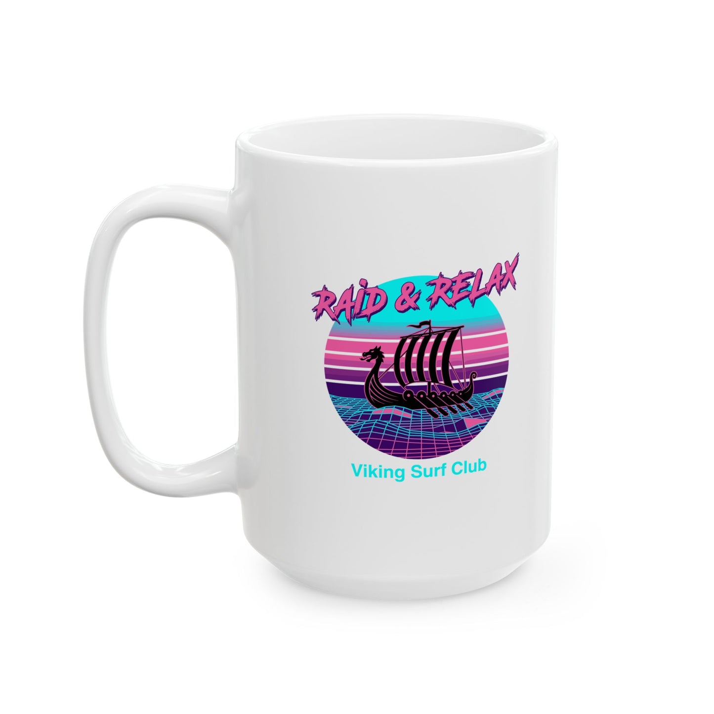 Viking Surf Club Raid & Relax Vaporwave Ceramic Mug, (11oz, 15oz)