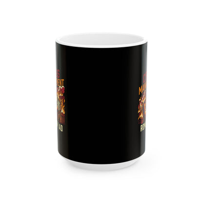 Emperor Nero Crisis Management Ceramic Mug, (11oz, 15oz)