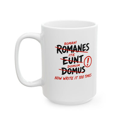 Romans Go Home Brian Graffiti Ceramic Mug, (11oz, 15oz)