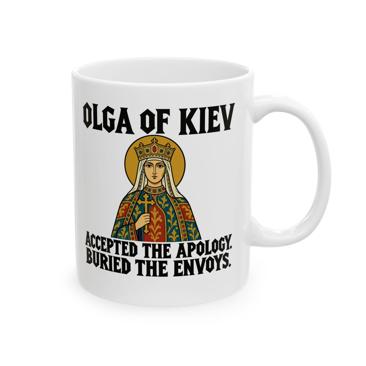 Olga of Kiev Buried the Envoys Ceramic Mug, (11oz, 15oz)