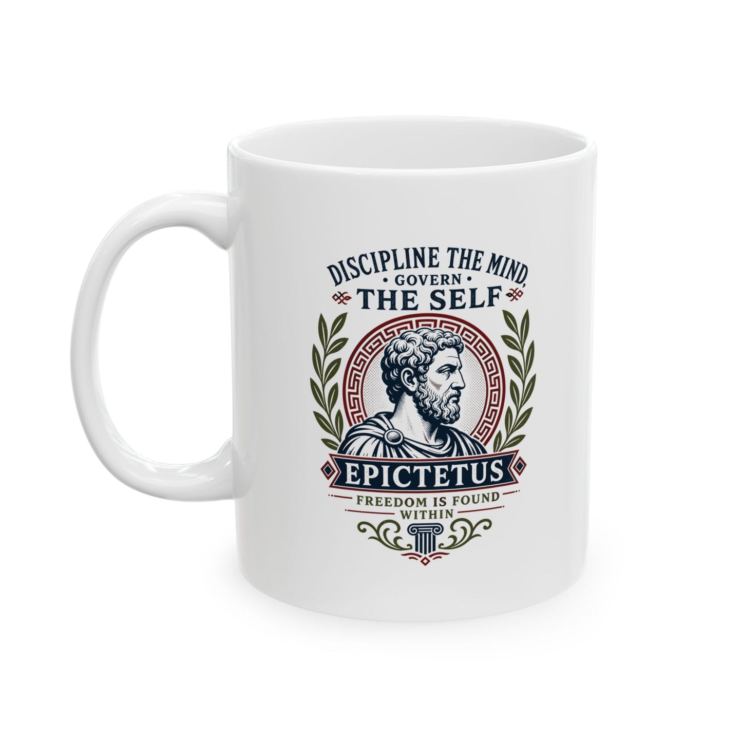 Epictetus Discipline the Mind Quote Ceramic Mug, (11oz, 15oz)