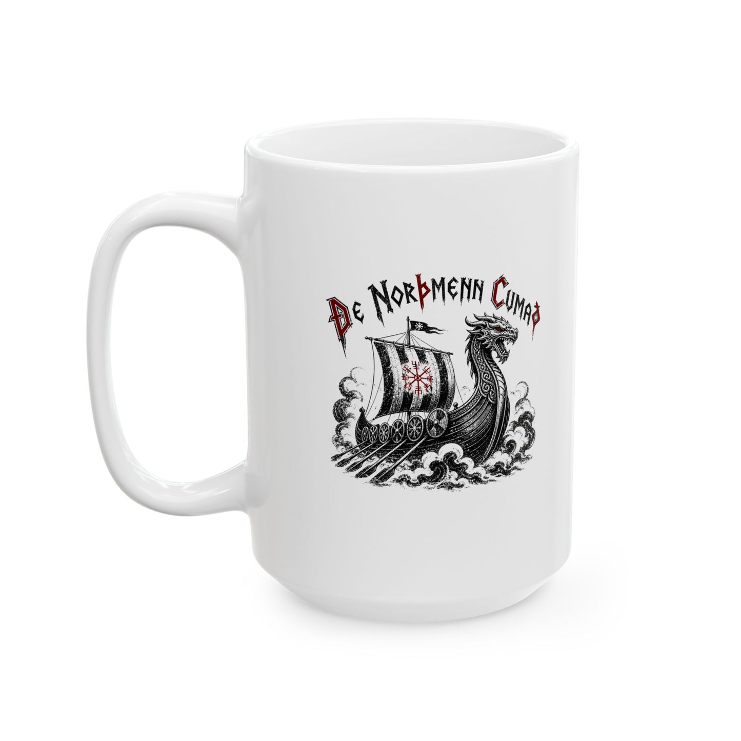 The Northmen are Coming Old English Ceramic Mug, (11oz, 15oz)