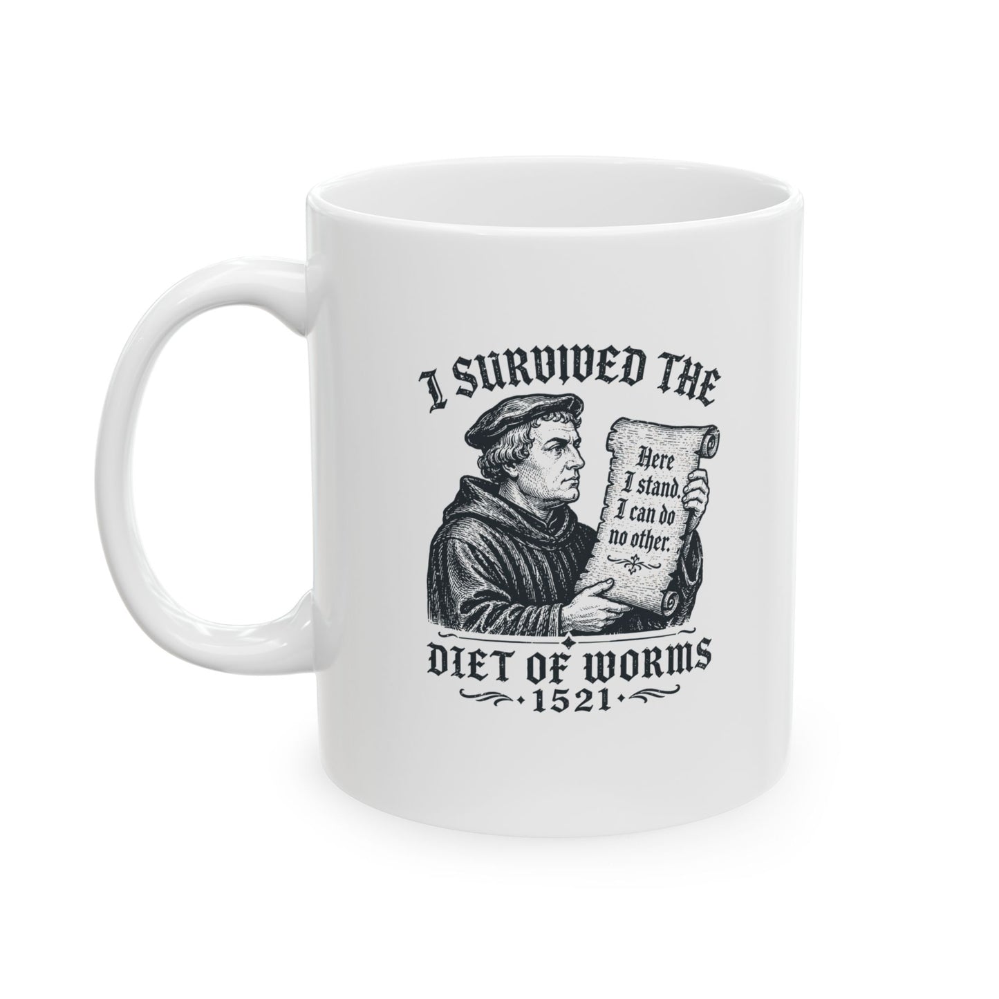I Survived the Diet of Worms Ceramic Mug, (11oz, 15oz)