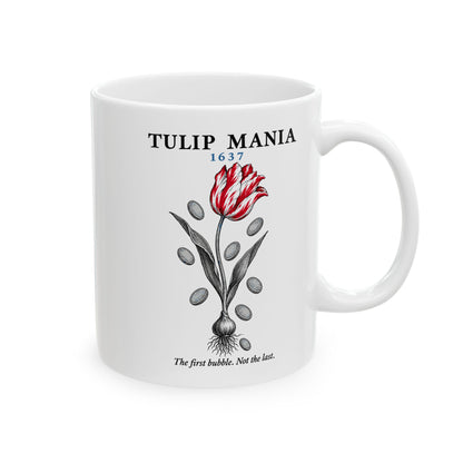 Tulip Mania 1637 Ceramic Mug, (11oz, 15oz)