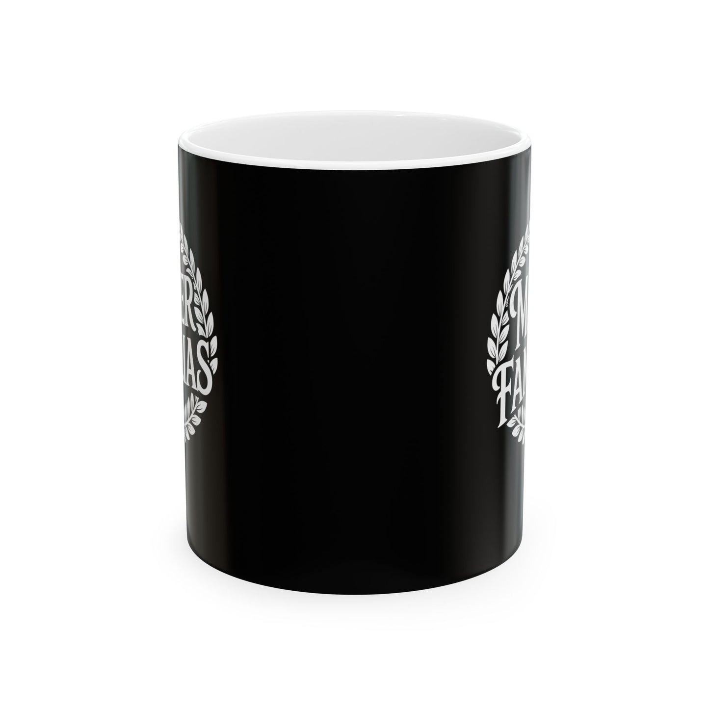 Mater Familias Mother Latin Ceramic Mug, (11oz, 15oz)