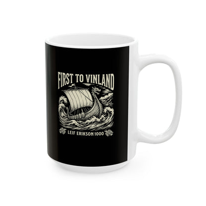 Leif Erikson First to Vinland Ceramic Mug, (11oz, 15oz)