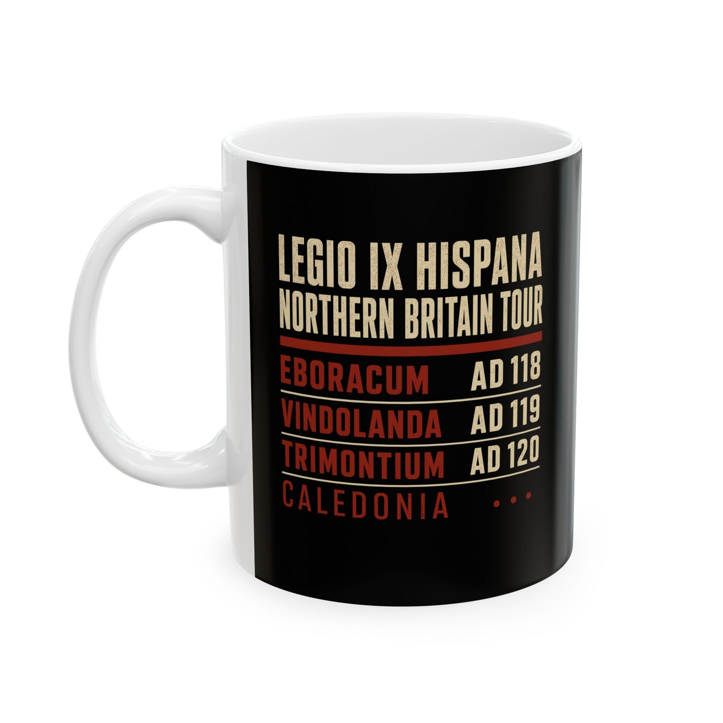 Legio IX Hispana Tour Ceramic Mug, (11oz, 15oz)