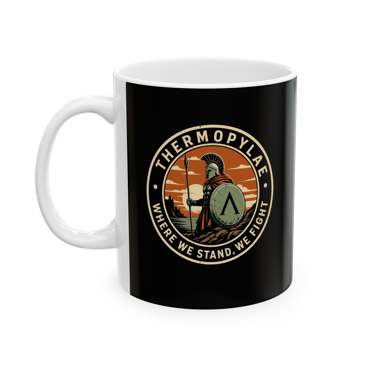 Thermopylae Stand and Fight Ceramic Mug, (11oz, 15oz)