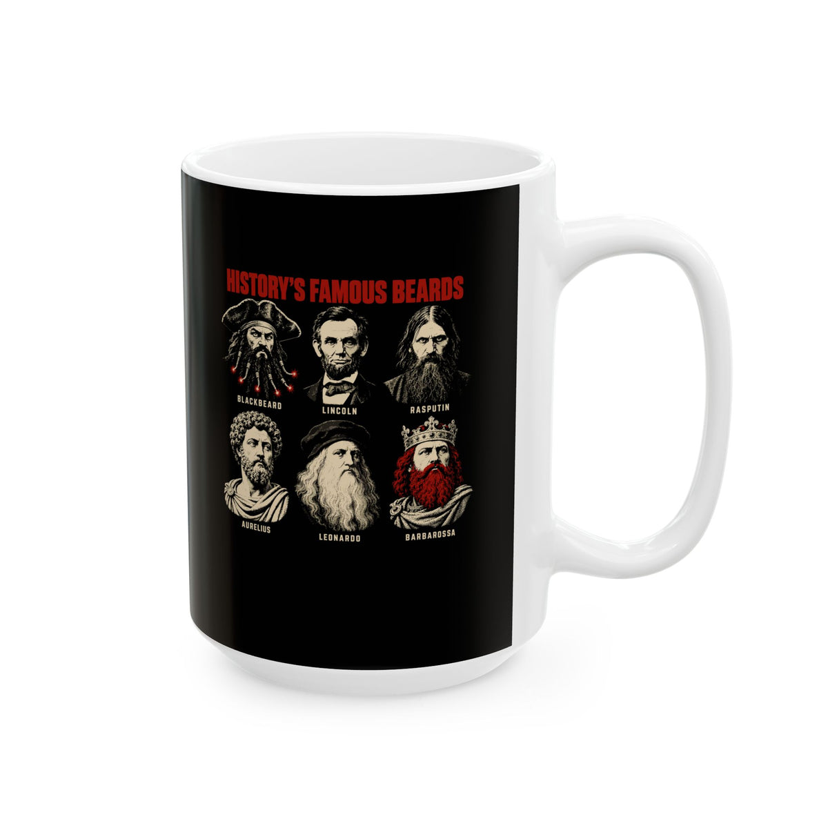 History's Famous Beards Screen Print Ceramic Mug, (11oz, 15oz)