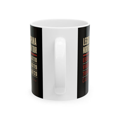 Legio IX Hispana Tour Ceramic Mug, (11oz, 15oz)