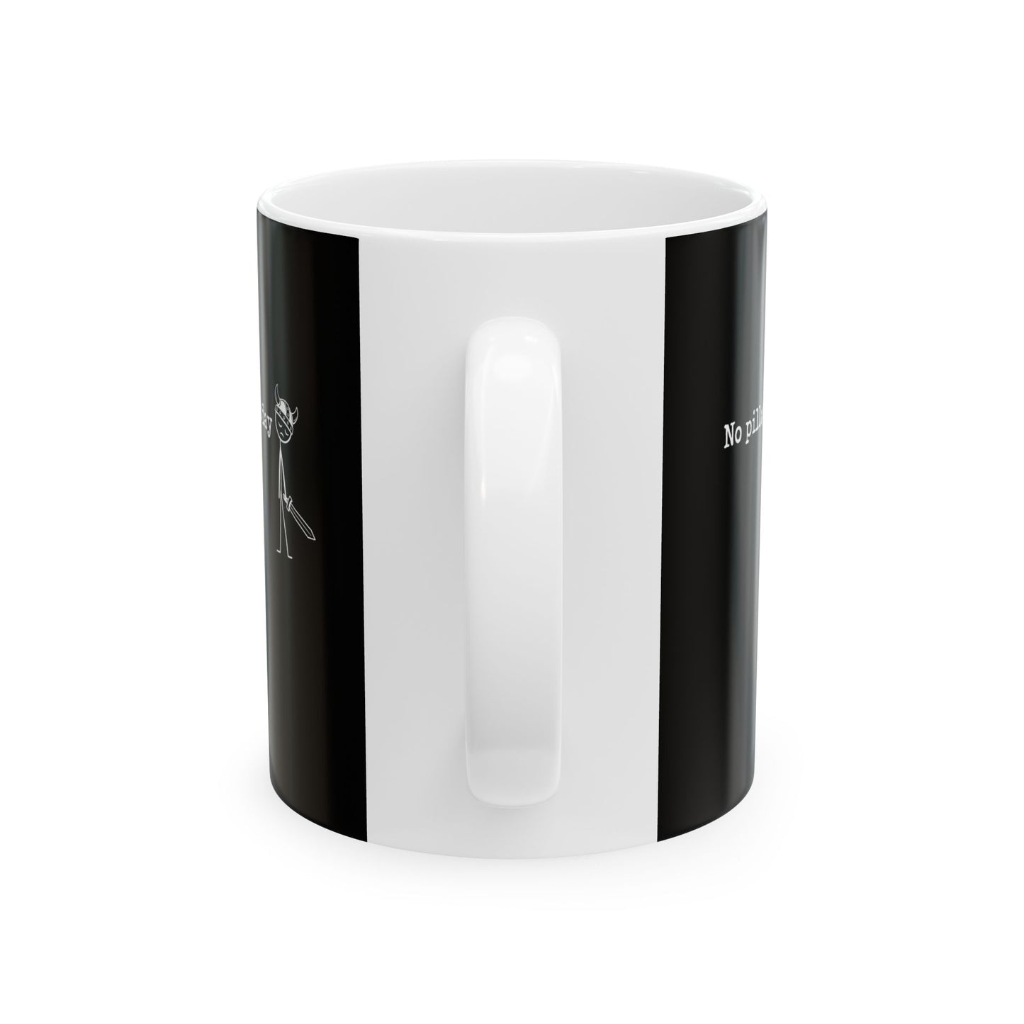 No Pillaging Today Sad Viking Ceramic Mug, (11oz, 15oz)