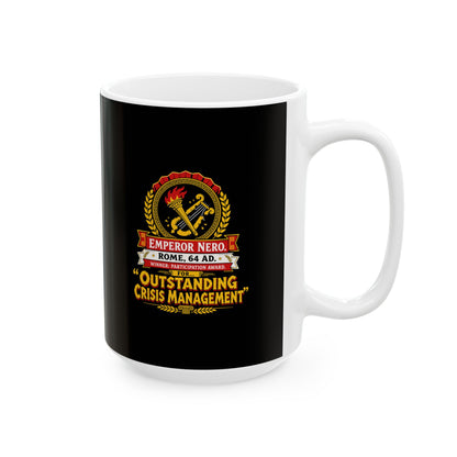 Emperor Nero Certificate for Crisis Management Ceramic Mug, (11oz, 15oz)