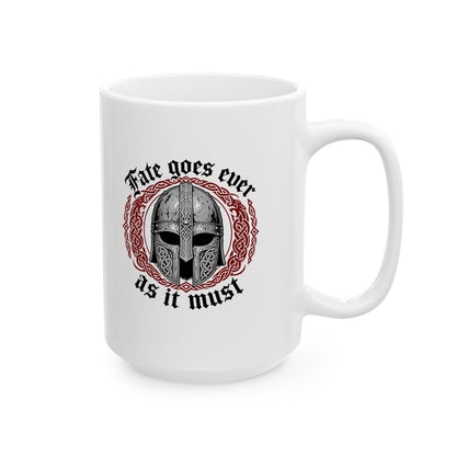 Beowulf Fate Goes As Must Ceramic Mug, (11oz, 15oz)