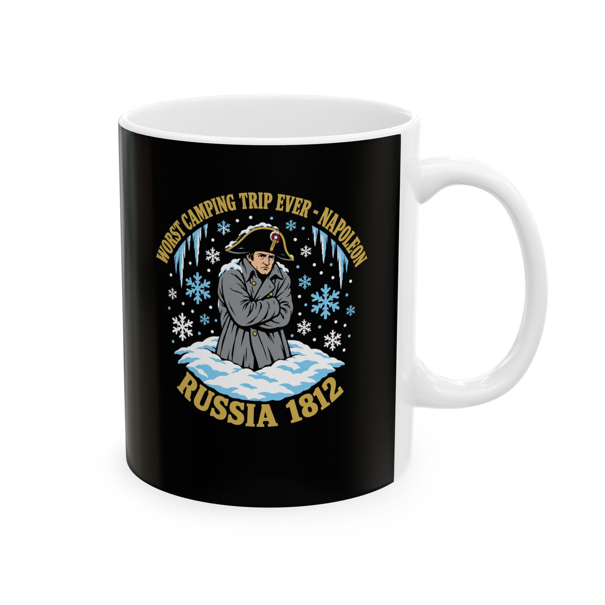 Napoleon Worst Camping Trip Ever Ceramic Mug, (11oz, 15oz)