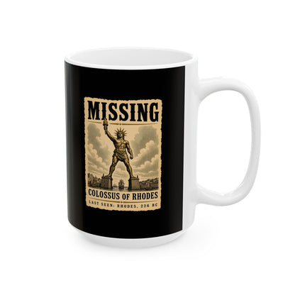 Missing Colossus of Rhodes Poster Ceramic Mug, (11oz, 15oz)