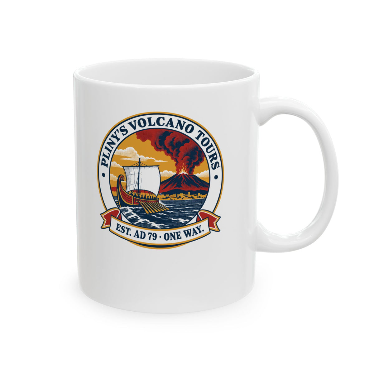 Pliny's Volcano Tours Ceramic Mug, (11oz, 15oz)