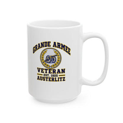 Grande Armee Veteran Austerlitz Ceramic Mug, (11oz, 15oz)