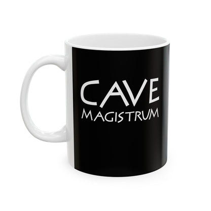 Cave Magistrum Beware Teacher Ceramic Mug, (11oz, 15oz)