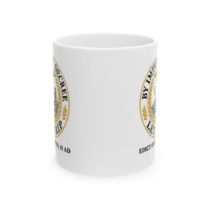 Emperor Claudius Fart Decree Ceramic Mug, (11oz, 15oz)