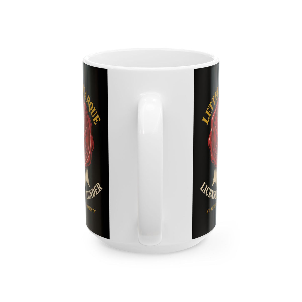 Letter of Marque Licensed to Plunder Ceramic Mug, (11oz, 15oz)