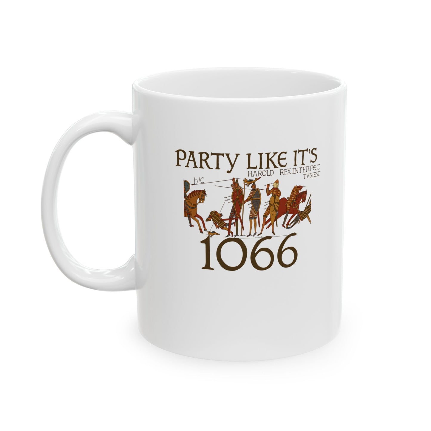 Party Like 1066 Bayeux Tapestry Ceramic Mug, (11oz, 15oz)
