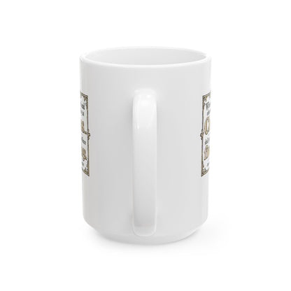 Christmas Banned in Massachusetts Bay Colony Ceramic Mug, (11oz, 15oz)