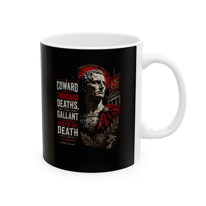 Julius Caesar Coward Quote Ceramic Mug, (11oz, 15oz)
