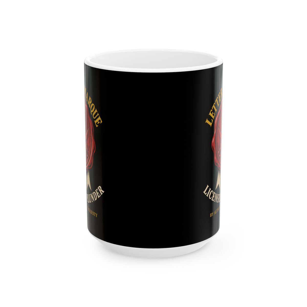Letter of Marque Licensed to Plunder Ceramic Mug, (11oz, 15oz)