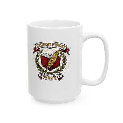 Resident History Nerd Ceramic Mug, (11oz, 15oz)